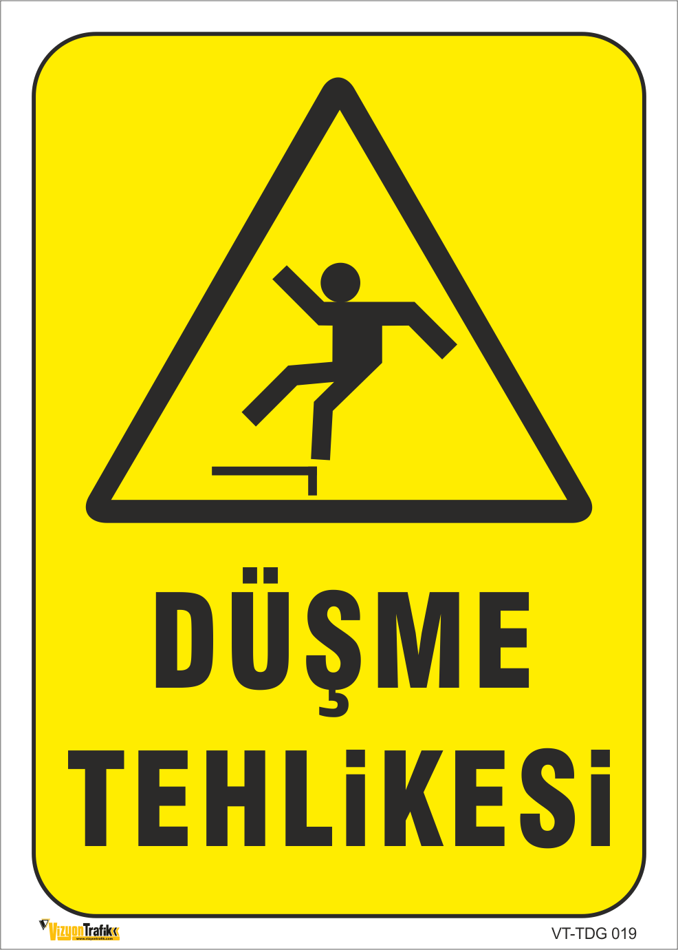  DÜŞME TEHLİKESİ LEVHASI